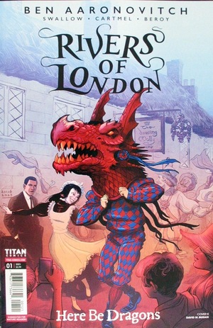 [Rivers of London - Here Be Dragons #1 (Cover B - David M. Buisan)]