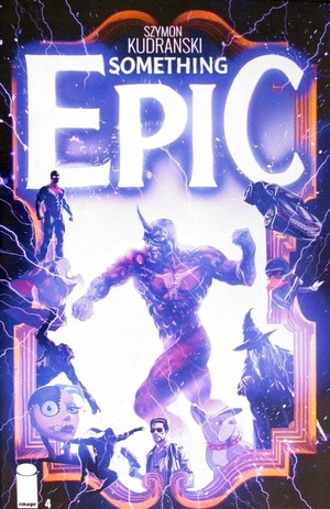 [Something Epic #4 (Cover A - Szymon Kudranski)]