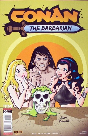[Conan the Barbarian (series 5) #2 (1st printing, Cover E - Dan Parent)]