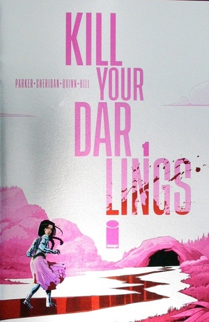 [Kill Your Darlings #1 (1st printing, Cover C - Bob Quinn Foil Incentive)]
