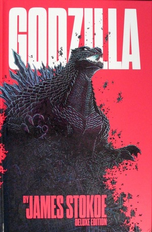 [Godzilla by James Stokoe Deluxe Edition (HC)]