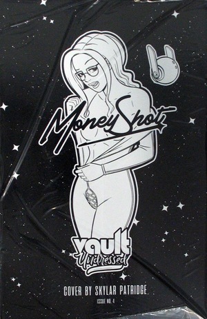 [Money Shot Comes Again #4 (Cover C - Skylar Partridge Vault Undressed)]