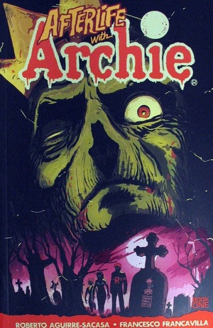 [Afterlife with Archie Vol. 1: Escape from Riverdale (SC, 2023 edition)]
