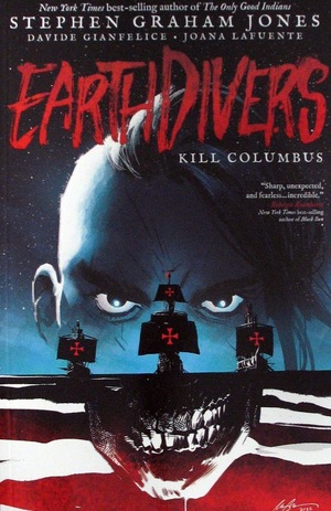 [Earthdivers Vol. 1: Kill Columbus (SC)]