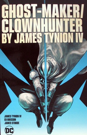 [Ghost-Maker / Clownhunter - by James Tynion IV (SC)]