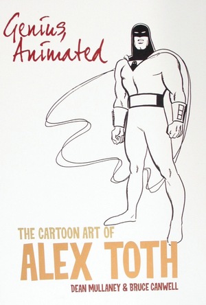[Genius Animated: The Cartoon Art of Alex Toth (SC)]