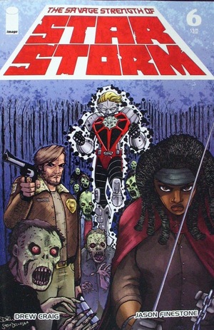 [Savage Strength of Starstorm #6 (Cover C - Drew Craig TWD 20th Anniversary Team Up)]