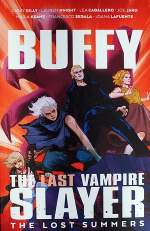 [Buffy the Last Vampire Slayer - Lost Summers (SC)]