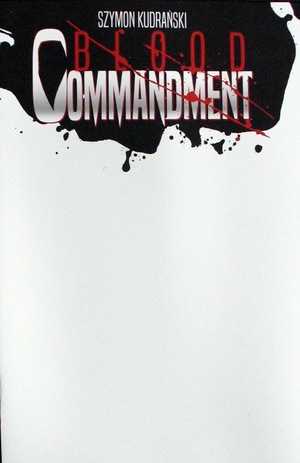 [Blood Commandment #1 (Cover E - Blank)]