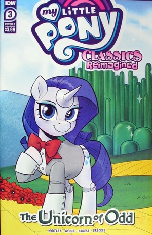 [My Little Pony: Classics Reimagined - Unicorn of Odd #3 (Cover B - Robin Easter)]