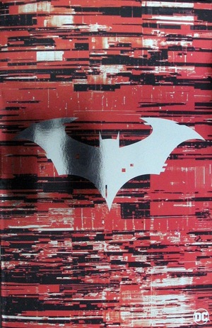 [Batman (series 3) 139 (Cover H - Bat Symbol Glitch Foil)]
