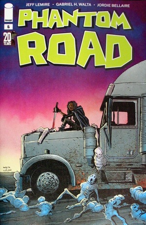 [Phantom Road #6 (Cover C - Gabriel Walta & Jeff Lemire TWD 20th Anniversary Team Up)]