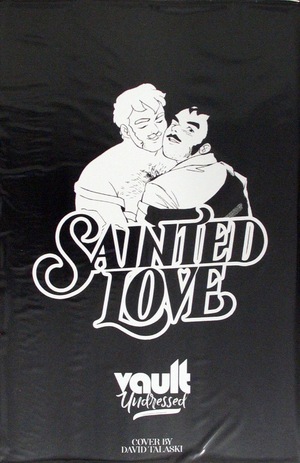 [Sainted Love #2 (Cover C - David Talaksi Vault Undressed)]