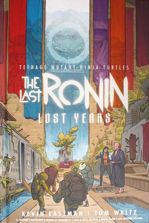 [TMNT: The Last Ronin - The Lost Years (HC)]