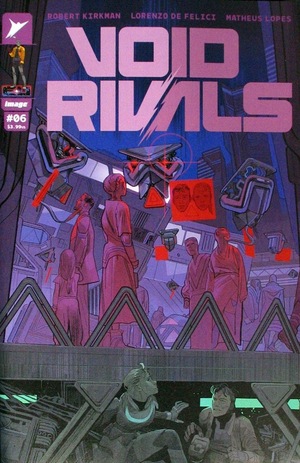 [Void Rivals #6 (1st printing, Cover A - Lorenzo De Felici) ]