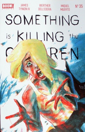 [Something is Killing the Children #35 (1st printing, Cover A - Werther Dell'Edera)]