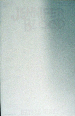 [Jennifer Blood - Battle Diary #1 (Cover D - Blank Authentix)]