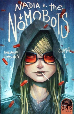 [Nadia and the Nomobots #1 (Cover A - Juan Manuel Tumburus)]