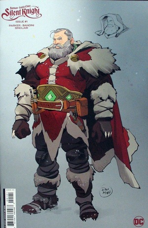 [Batman / Santa Claus - Silent Knight 1 (Cover F - Dan Mora Character Design Incentive)]