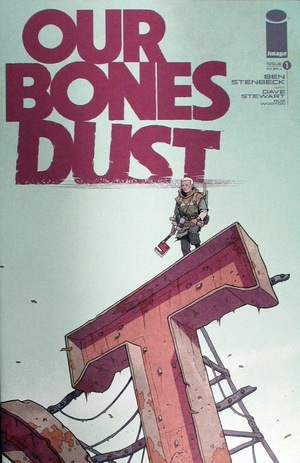[Our Bones Dust #1 (Cover A - Ben Stenbeck)]