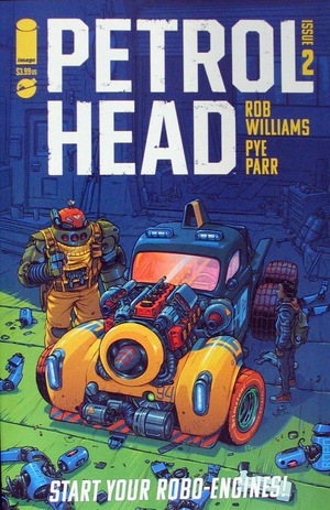 [Petrol Head #2 (Cover B - Pye Parr)]