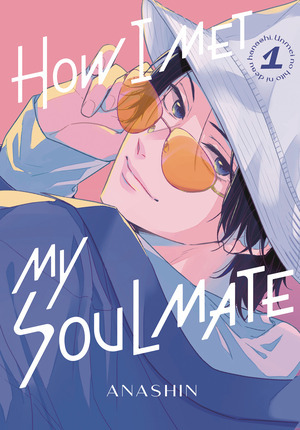 [How I Met My Soulmate Vol. 1 (SC)]