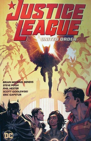 [Justice League (series 4) Vol. 2: United Order]