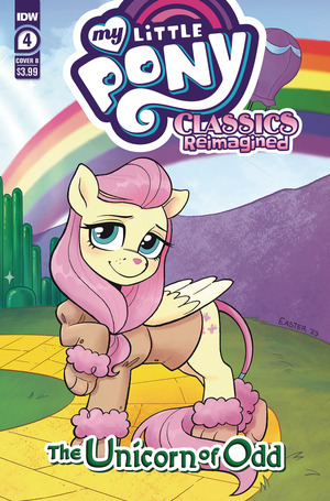 [My Little Pony: Classics Reimagined - Unicorn of Odd #4 (Cover B - Robin Easter)]