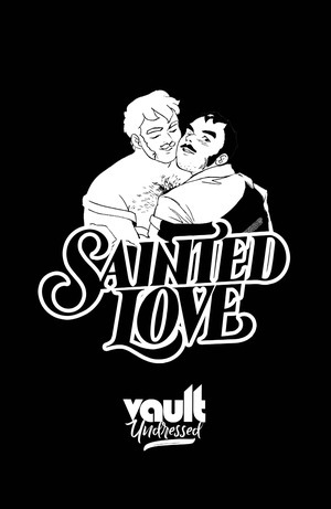 [Sainted Love #3 (Cover C - David Talaski Vault Undressed)]
