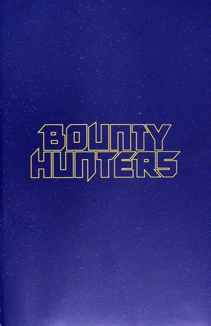 [Star Wars: Bounty Hunters No. 42 (Cover C - Logo)]