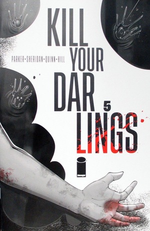 [Kill Your Darlings #5 (Cover A - Bob Quinn)]
