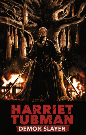 [Harriet Tubman: Demon Slayer #5 (Cover B - Nikolas Draper-Ivey)]