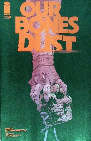 [Our Bones Dust #3 (Cover A - Ben Stenbeck)]