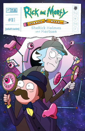 [Rick and Morty Presents Finals Week: Sherick Holmes & Mortson #1 (Cover B - Phil Murphy)]