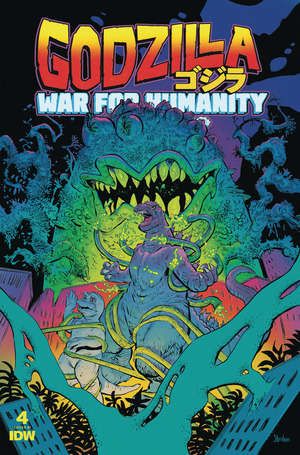 [Godzilla - War for Humanity #4 (Cover D - Kyle Strahm Incentive)]