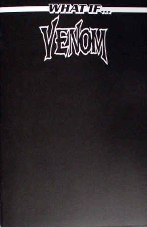 [What If...? - Venom No. 1 (1st printing, Cover C - Black Blank)]