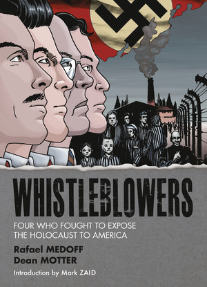 [Whistleblowers: Four Who Faught to Expose the Holocaust to America (SC)]