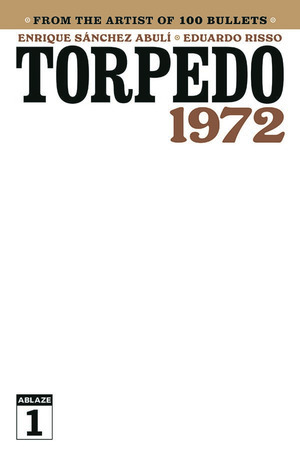 [Torpedo 1972 #1 (Cover D - Blank)]