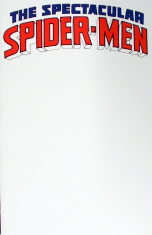 [Spectacular Spider-Men No. 1 (1st printing, Cover C - Blank)]