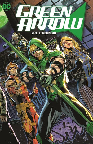 [Green Arrow (series 8) Vol. 1: Reunion (SC)]