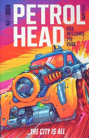 [Petrol Head #5 (Cover A - Pye Parr)]