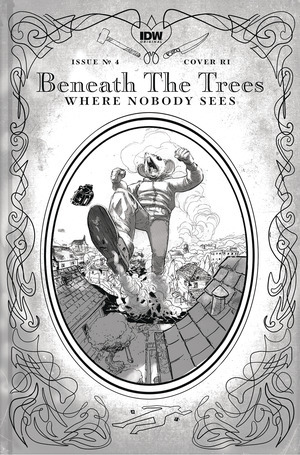 [Beneath the Trees Where Nobody Sees #4 (Cover C - Riley Rossmo B&W Incentive)]