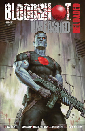 [Bloodshot Unleashed: Reloaded #1 (Cover A - Agustin Alessio)]