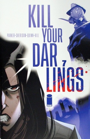 [Kill Your Darlings #7 (Cover A - Bob Quinn)]