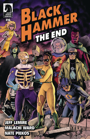 [Black Hammer - The End #6 (Cover A - Malachi Ward)]