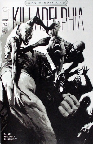 [Killadelphia #34 (Cover C - Jason Alexander B&W Noir Edition)]