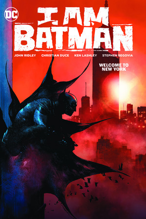 [I Am Batman Vol. 2: Welcome to New York (SC)]