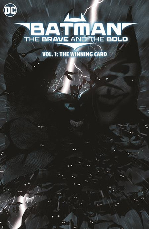 [Batman: The Brave and the Bold (series 3) Vol. 1: The Winning Card (SC)]