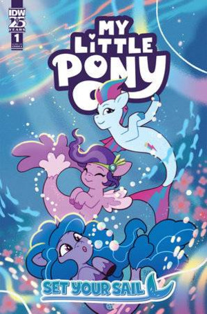 [My Little Pony: Set Your Sail #1 (Cover A - Paulina Ganucheau)]