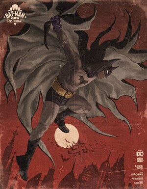 [Bat-Man: First Knight 2 (Cover B - Sebastian Fiumara)]